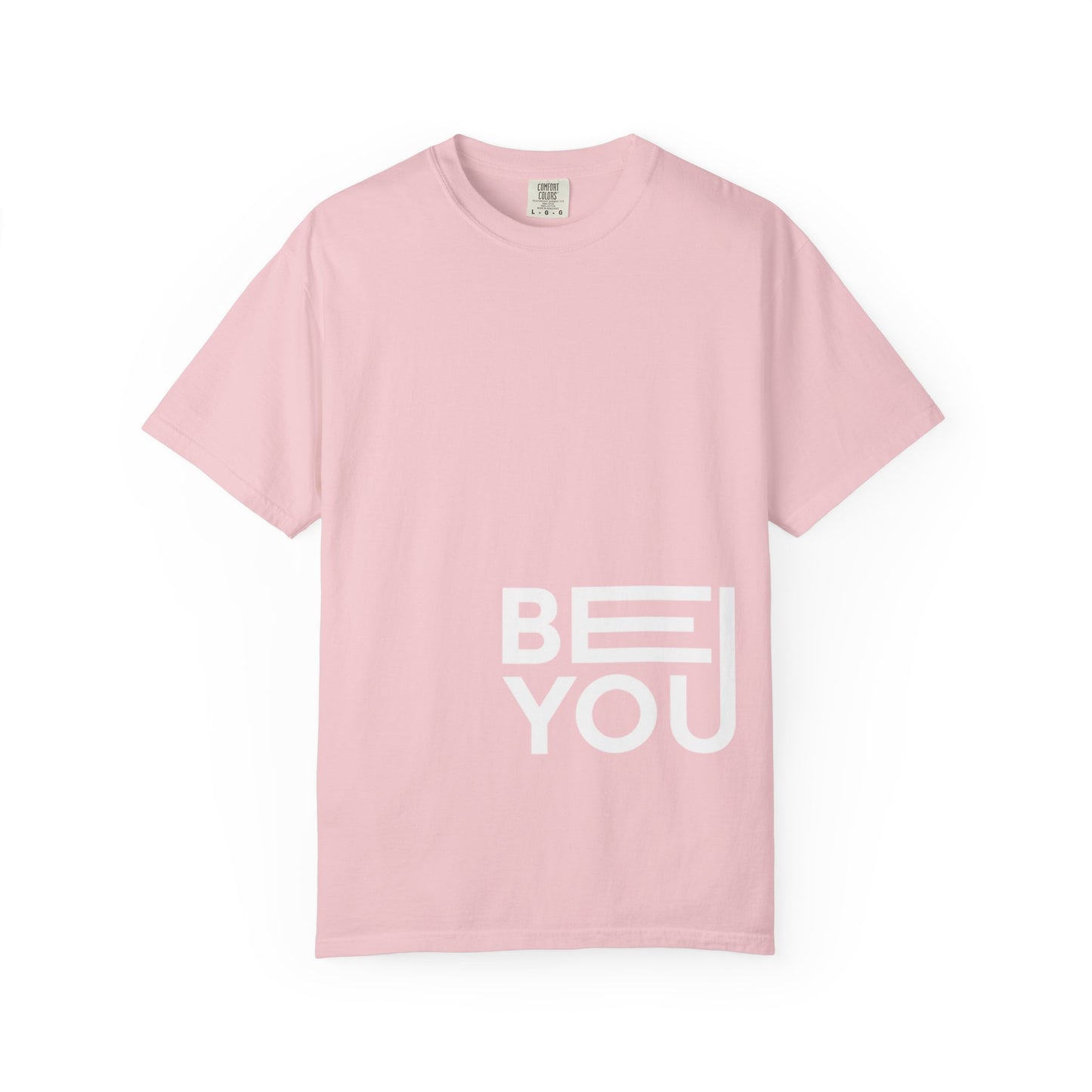 'Be You' Unisex Garment-Dyed T-Shirt