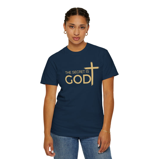 Faith-Inspired Unisex T-Shirt - The Secret is God, Spiritual Clothing, Christian Apparel, Gift for Believers, Casual Wear