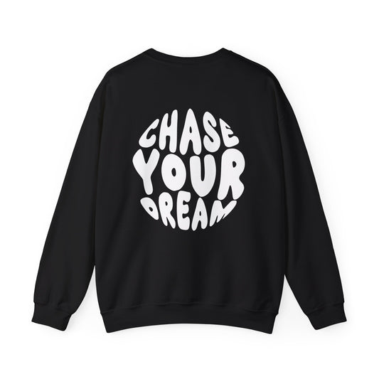 Chase Your Dreams Sweatshirt, Unisex Cozy Crewneck, Motivational Gift, Casual Wear, Dreamer Apparel, Perfect for Inspiration